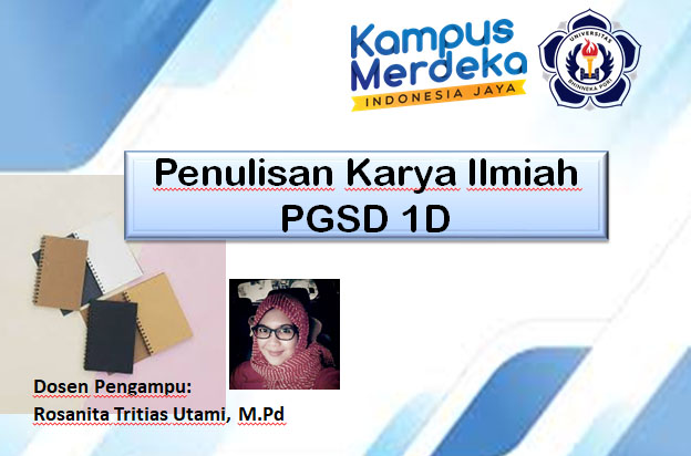 Penulisan Karya Ilmiah PGSD 1D