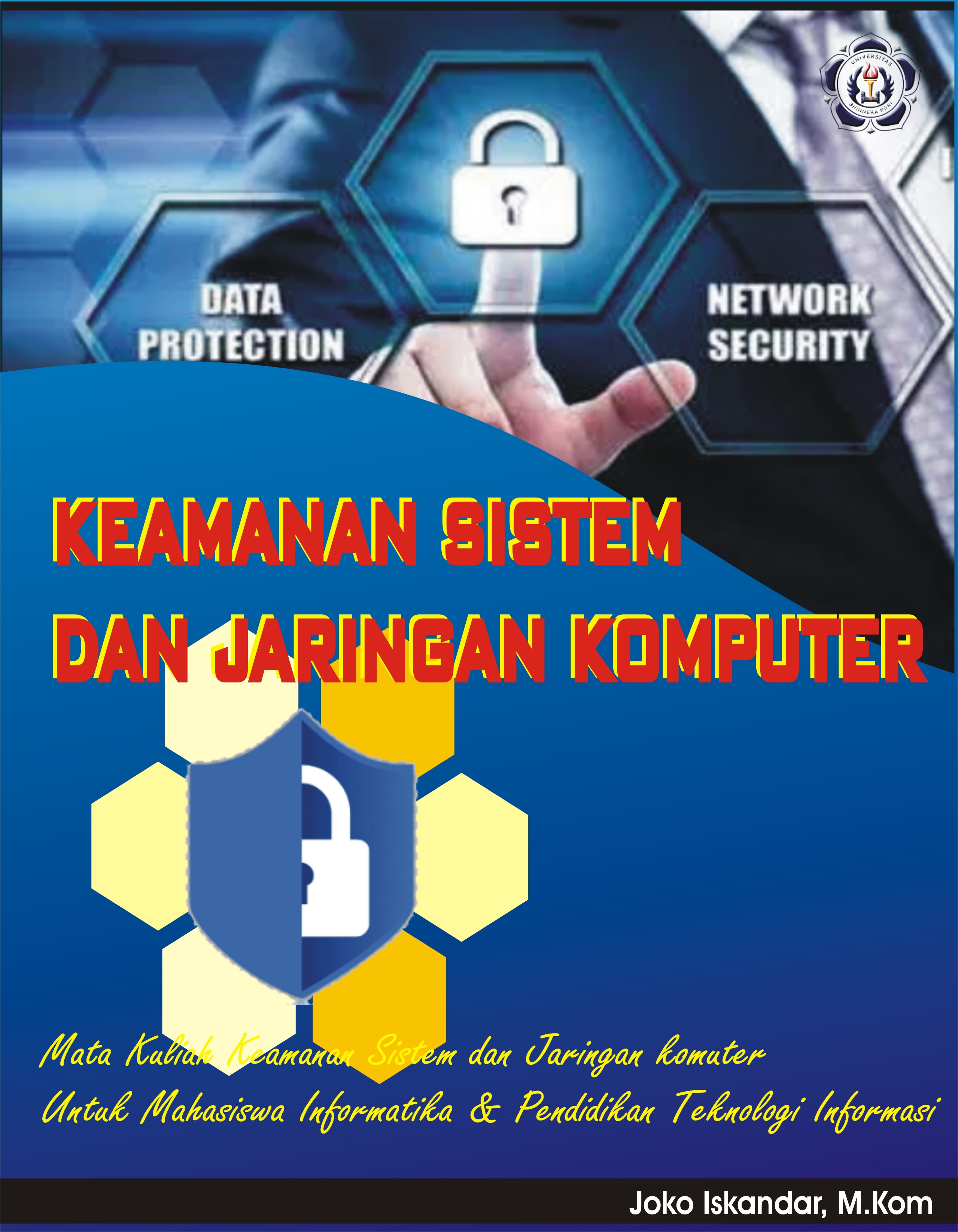 Keamanan Sistem & Jaringan Komputer - PTI - 4 - B